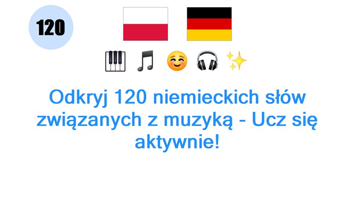 Odkryj 120 niemieckich słów związanych z muzyką - Ucz się aktywnie!
